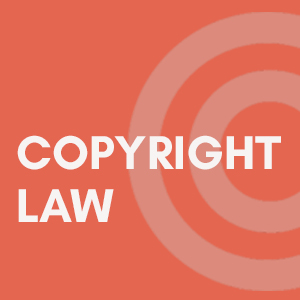 Copyright Law: What Businesses Need To Know In 2020